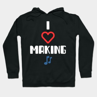 I Love Making Music, Music Producer Hoodie